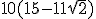 10(15-11\sqrt{2})